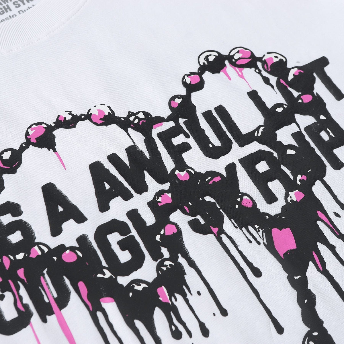 THAT'S A AWFUL LOT OF COUGH SYRUP Front & Back Graphic T-Shirt ¡ª detail