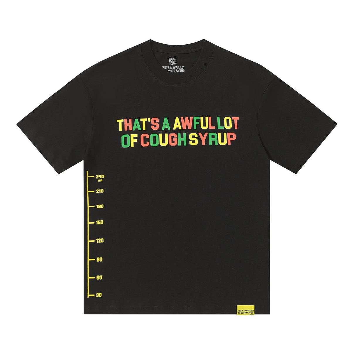 THAT'S A AWFUL LOT OF COUGH SYRUP Bottle Graphic T-Shirt ¡ª hero