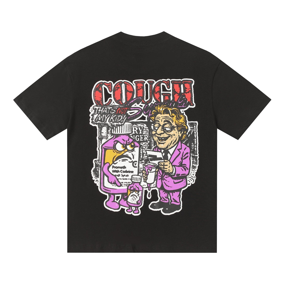 THAT'S A AWFUL LOT OF COUGH SYRUP Chest & Back Graphic T-Shirt ¡ª back