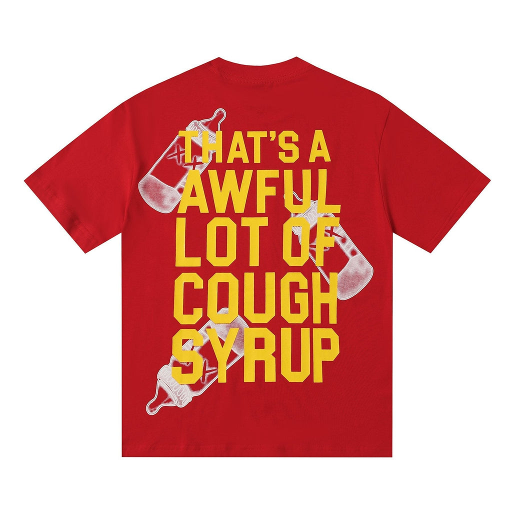 THAT'S A AWFUL LOT OF COUGH SYRUP Front & Back Graphic T-Shirt ¡ª back