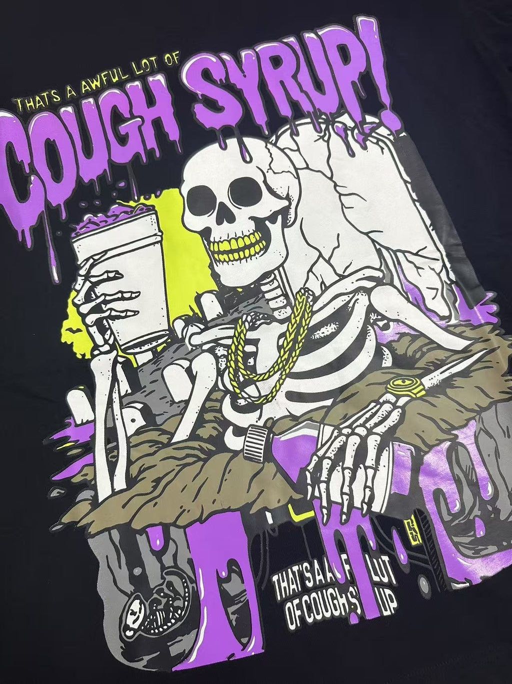 THAT'S A AWFUL LOT OF COUGH SYRUP Skeleton Graphic T-Shirt ¡ª detail