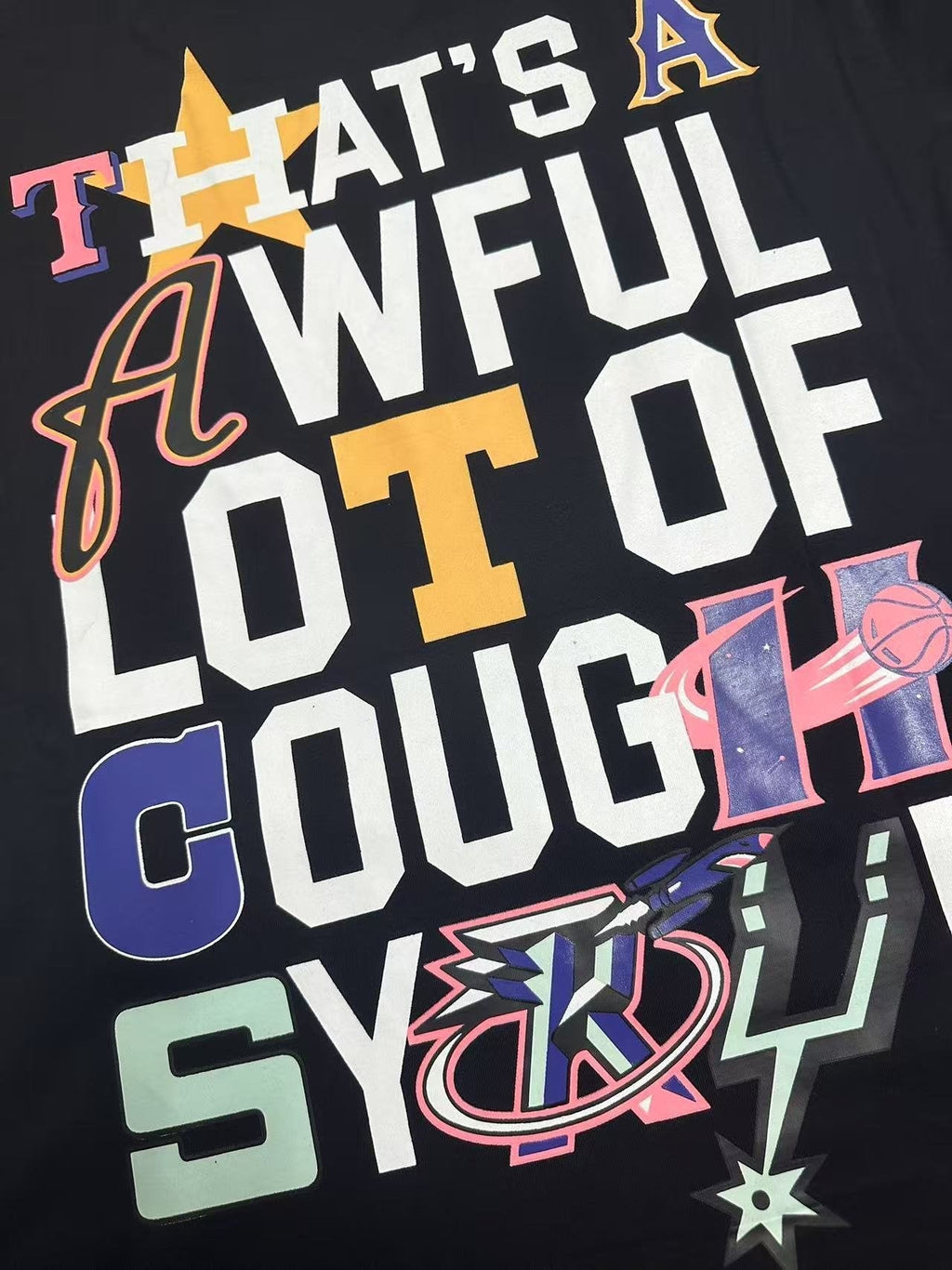 THAT'S A AWFUL LOT OF COUGH SYRUP Front & Back Graphic T-Shirt ¡ª detail