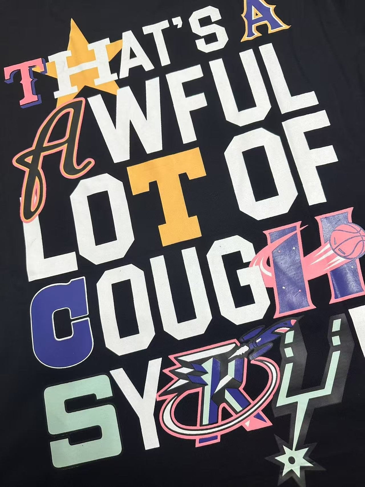THAT'S A AWFUL LOT OF COUGH SYRUP Front & Back Graphic T-Shirt ¡ª detail
