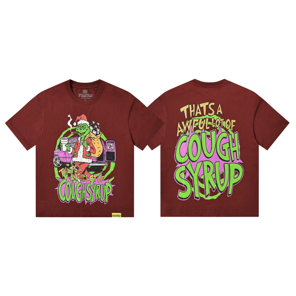 THAT'S A AWFUL LOT OF COUGH SYRUP Christmas Graphic Short-Sleeve T-Shirt ¡ª hero