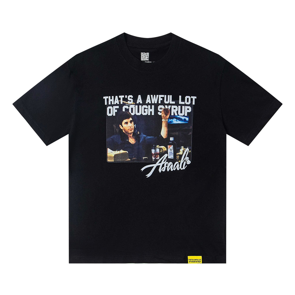 THAT'S A AWFUL LOT OF COUGH SYRUP Front & Back Graphic T-Shirt ¡ª hero