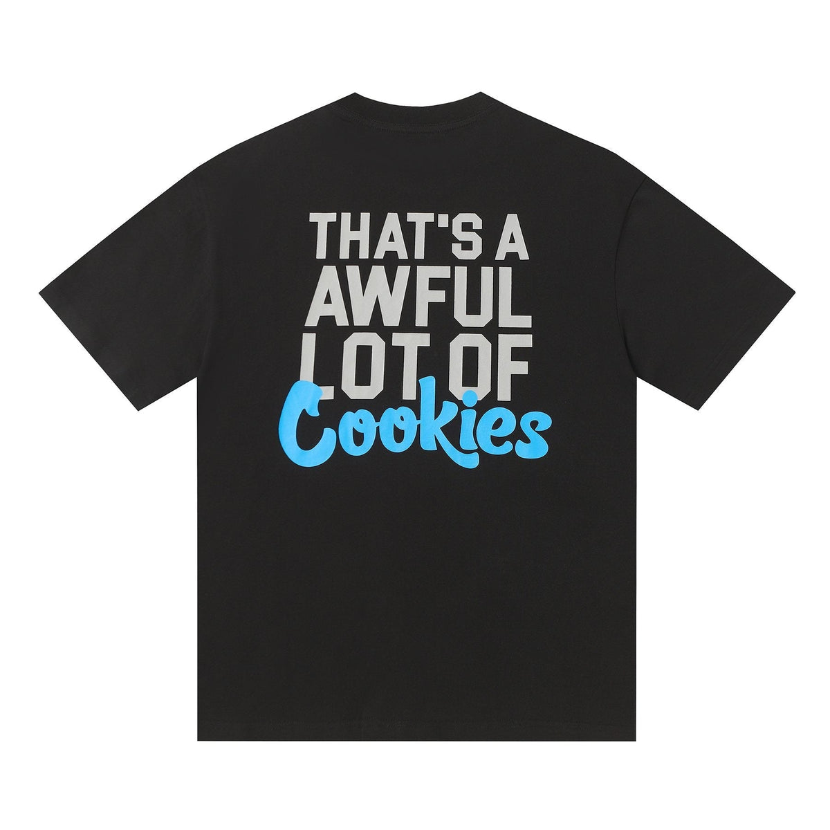 THAT'S A AWFUL LOT OF COUGH SYRUP Cookies & Cash Graphic T-Shirt ¡ª back