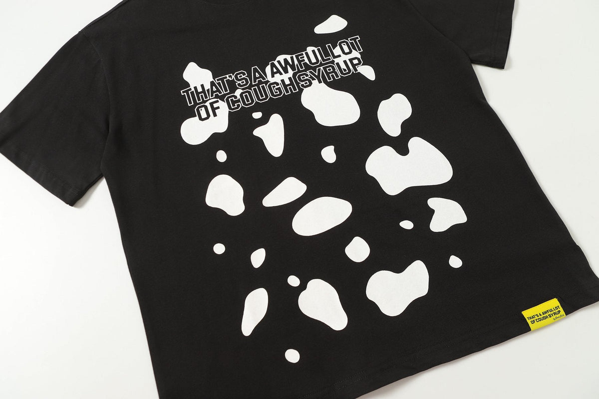 THAT'S A AWFUL LOT OF COUGH SYRUP Front & Back Graphic T-Shirt ¡ª detail