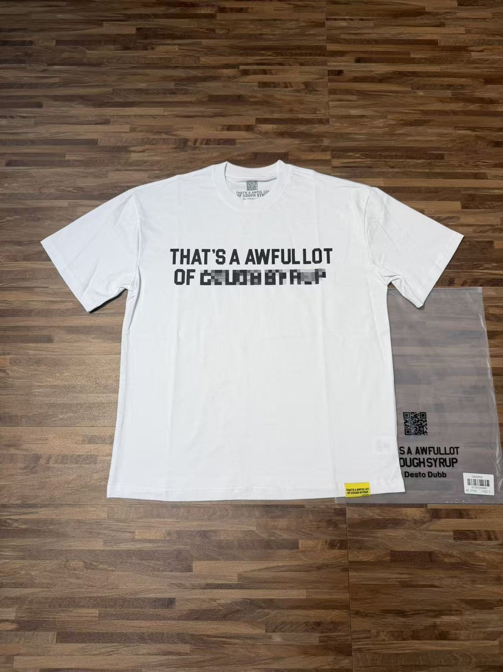 THAT'S A AWFUL LOT OF COUGH SYRUP Back Text Graphic T-Shirt ¡ª context