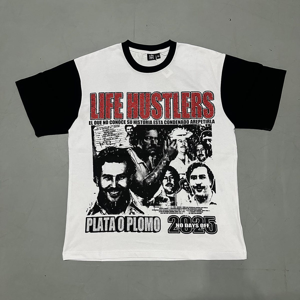 Life Hustlere Plata o Plomo Graphic T-Shirt ¡ª front