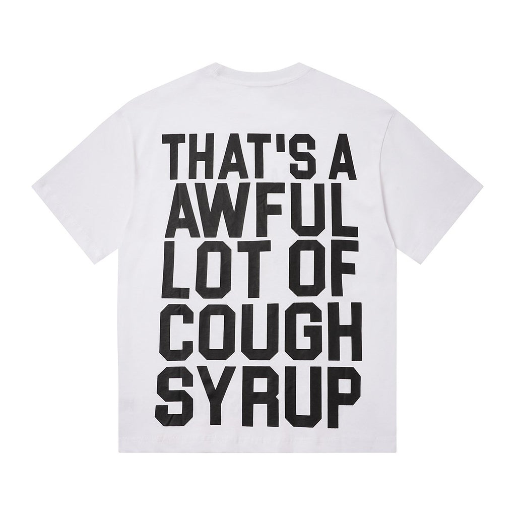 THAT'S A AWFUL LOT OF COUGH SYRUP Photo Graphic Short-Sleeve T-Shirt ¡ª back
