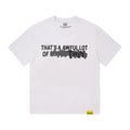 THAT'S A AWFUL LOT OF COUGH SYRUP Front & Back Graphic T-Shirt ¡ª front