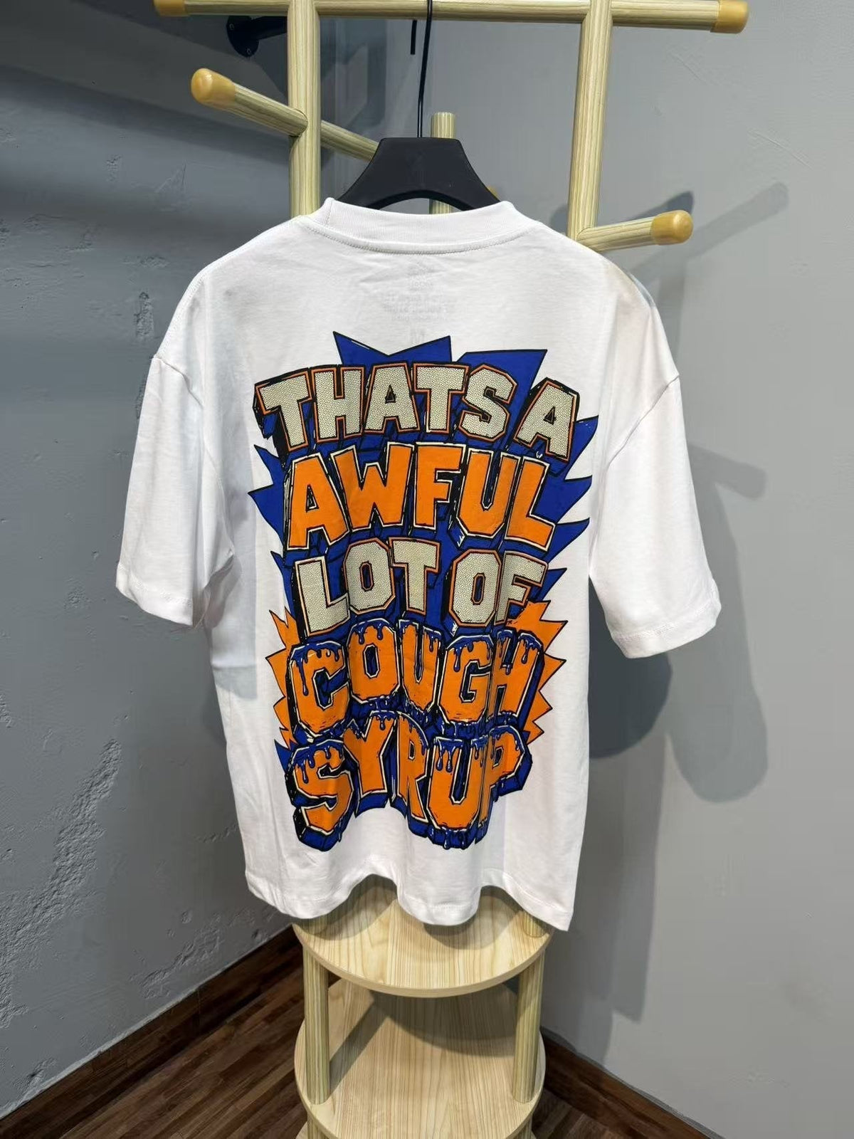 THAT'S A AWFUL LOT OF COUGH SYRUP Front & Back Graphic T-Shirt ¡ª back