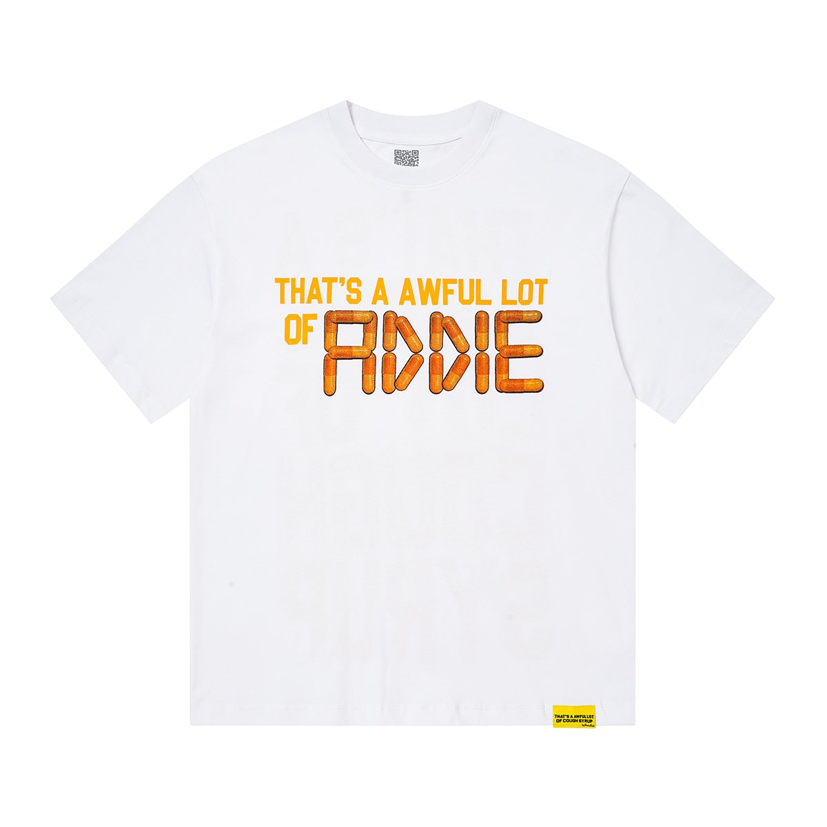 THAT'S A AWFUL LOT OF COUGH SYRUP Front & Back Graphic T-Shirt ¡ª front