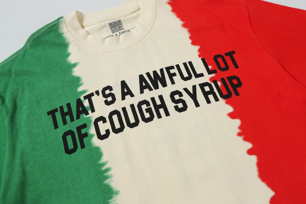 THAT'S A AWFUL LOT OF COUGH SYRUP Tri-Panel Graphic T-Shirt ¡ª detail